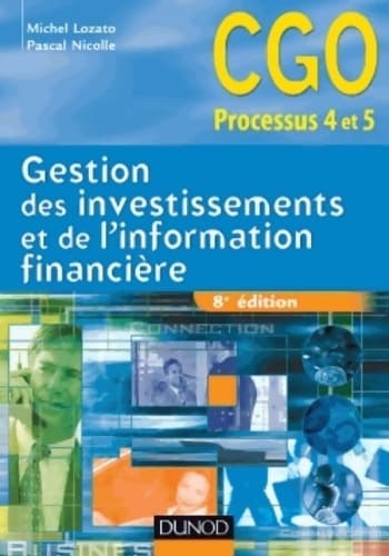 Gestion des investissements et de l'information financière - 8e édition - manuel : Manuel - Michel Lozato